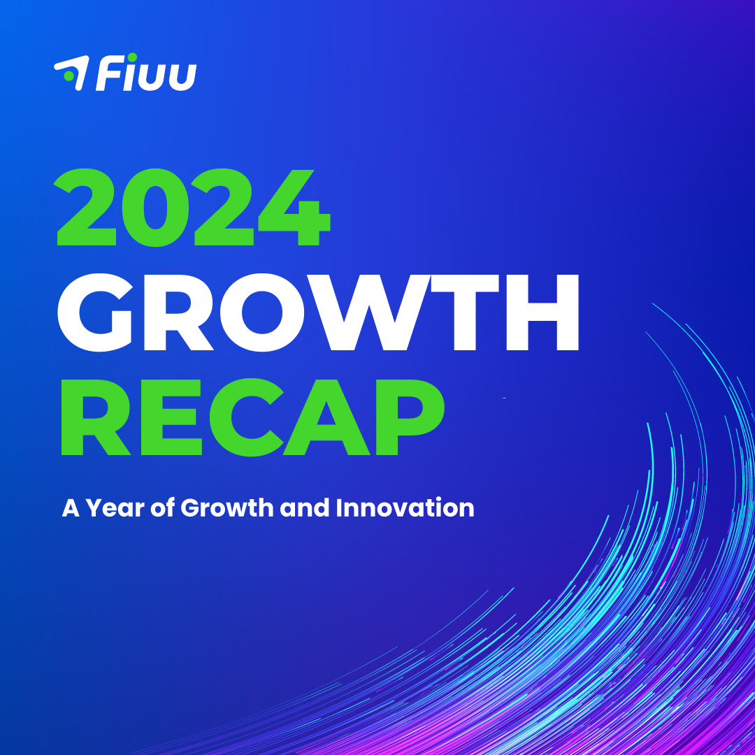 Fiuu: 2024 Year of Growth and Achievements