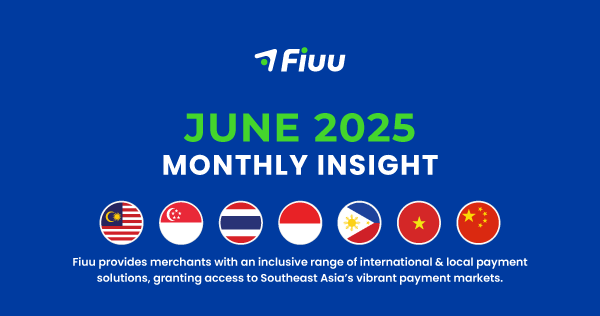 Fiuu Insight: June 2025